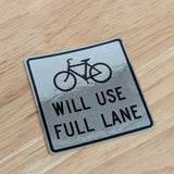 Bikes Use Full Lane Sticker by HandleStash